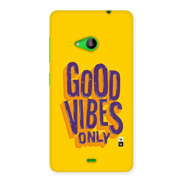 Happy Vibes Only Back Case for Lumia 535