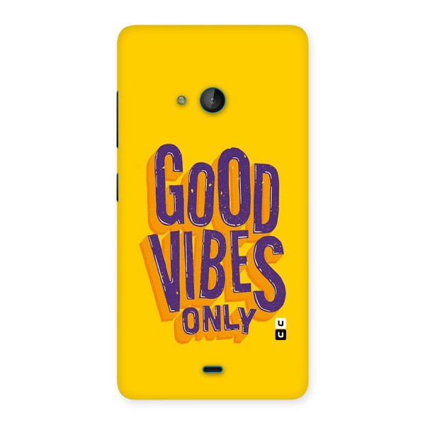 Happy Vibes Only Back Case for Lumia 540