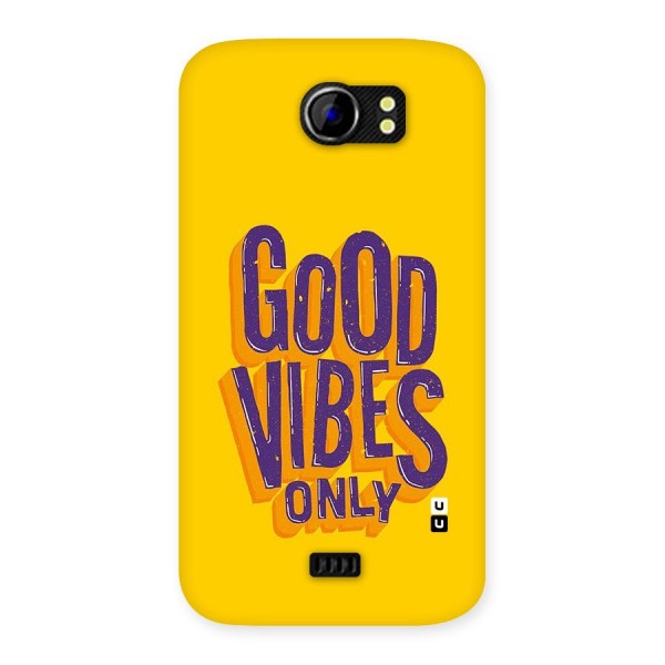 Happy Vibes Only Back Case for Micromax Canvas 2 A110