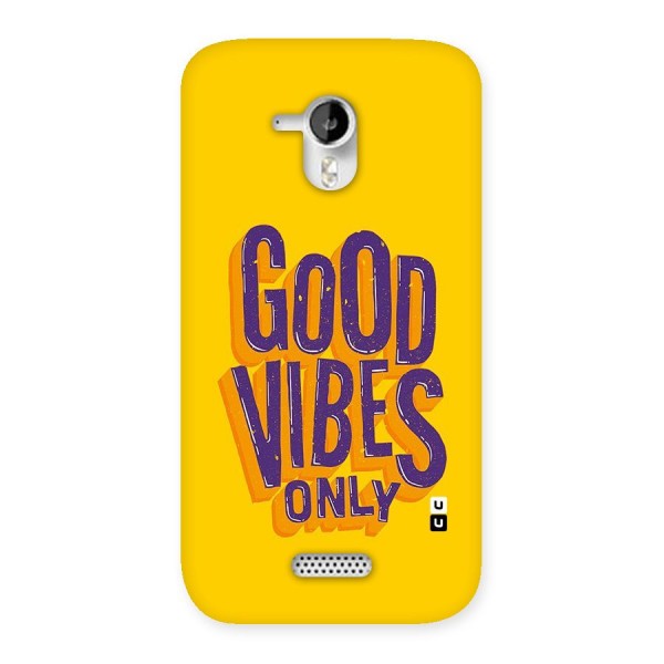 Happy Vibes Only Back Case for Micromax Canvas HD A116