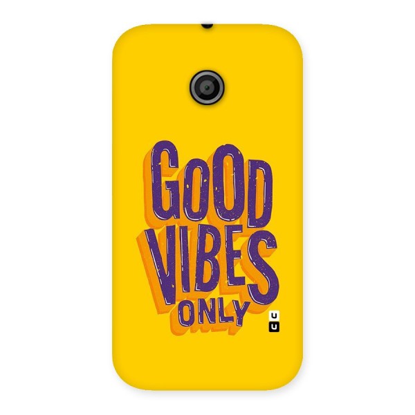 Happy Vibes Only Back Case for Moto E