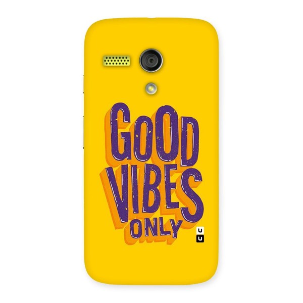 Happy Vibes Only Back Case for Moto G