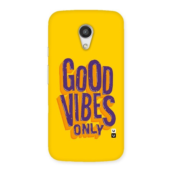 Happy Vibes Only Back Case for Moto G 2nd Gen