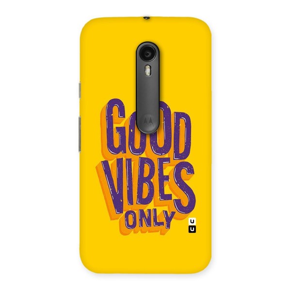Happy Vibes Only Back Case for Moto G Turbo