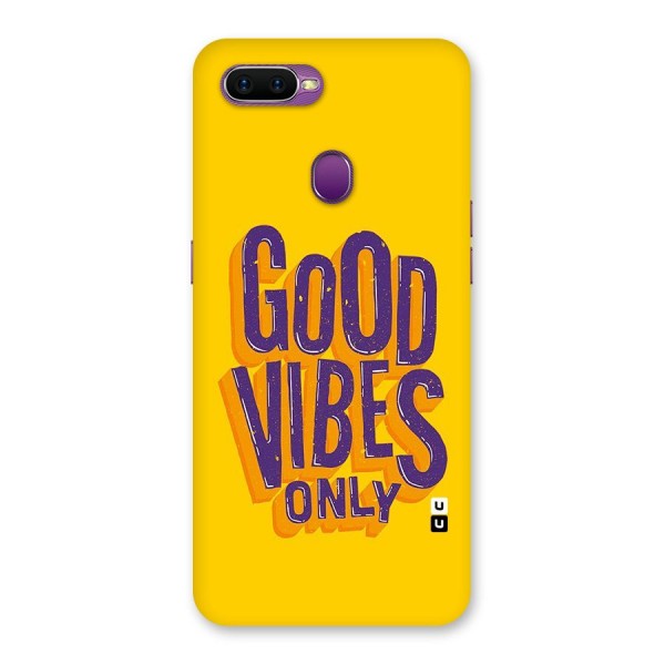 Happy Vibes Only Back Case for Oppo F9