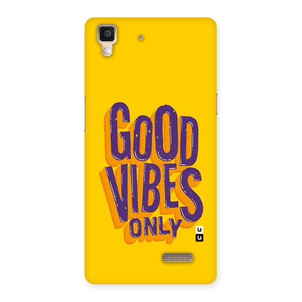 Happy Vibes Only Back Case for Oppo R7