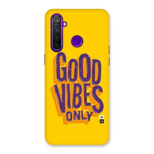 Happy Vibes Only Back Case for Realme 5 Pro