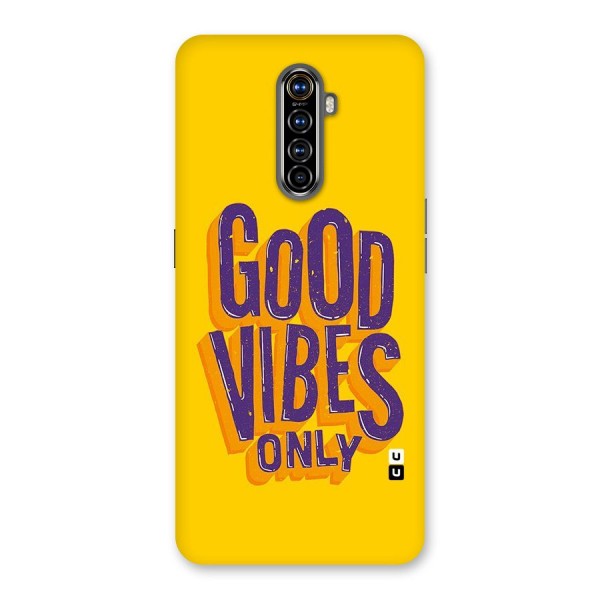Happy Vibes Only Back Case for Realme X2 Pro