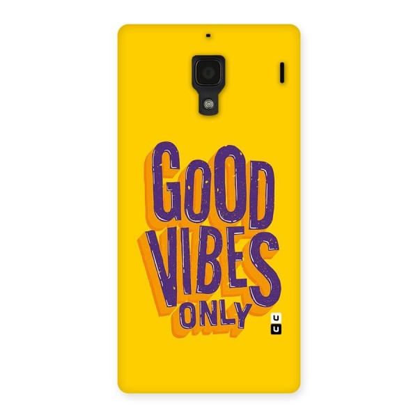 Happy Vibes Only Back Case for Redmi 1S