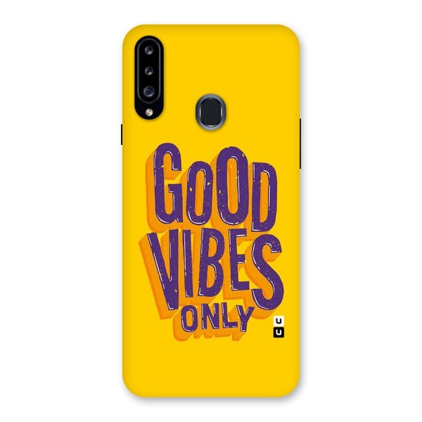 Happy Vibes Only Back Case for Samsung Galaxy A20s