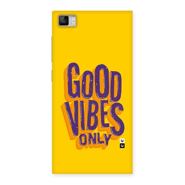Happy Vibes Only Back Case for Xiaomi Mi3