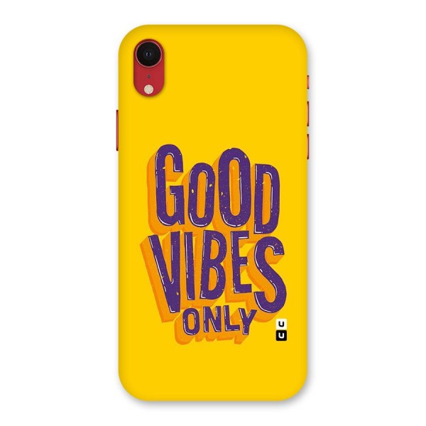 Happy Vibes Only Back Case for iPhone XR