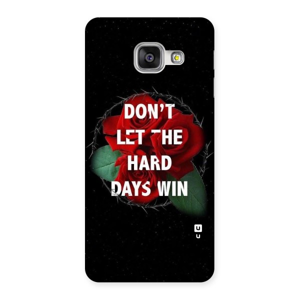 Hard Days No Win Back Case for Galaxy A3 2016