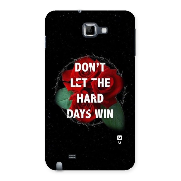 Hard Days No Win Back Case for Galaxy Note