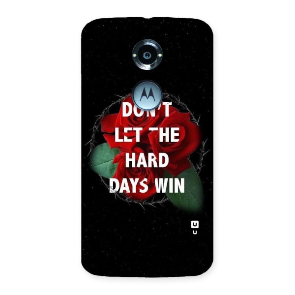 Hard Days No Win Back Case for Moto X 2nd Gen
