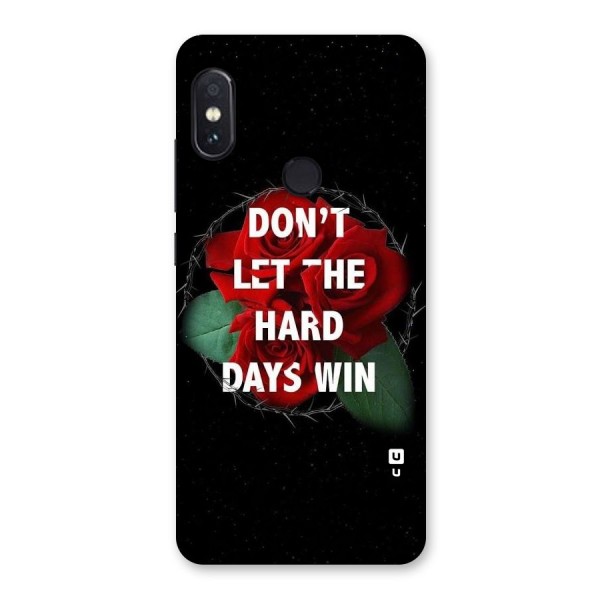 Hard Days No Win Back Case for Redmi Note 5 Pro