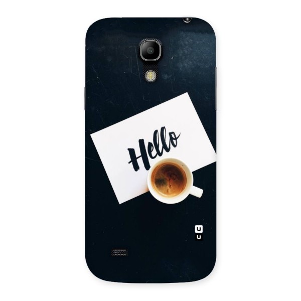 Hello Coffee Back Case for Galaxy S4 Mini
