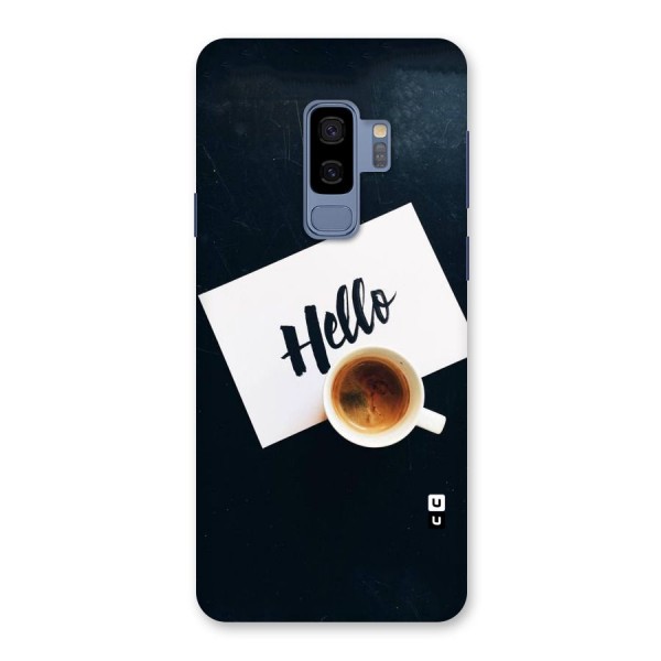 Hello Coffee Back Case for Galaxy S9 Plus