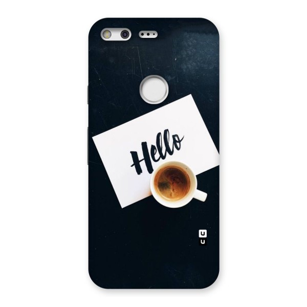 Hello Coffee Back Case for Google Pixel