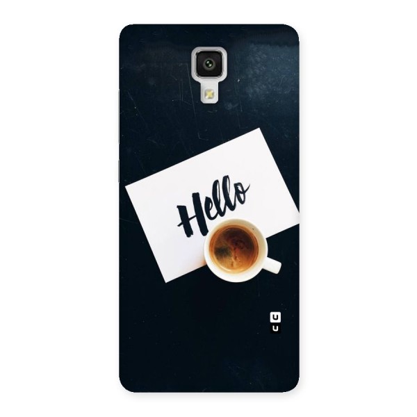 Hello Coffee Back Case for Xiaomi Mi 4