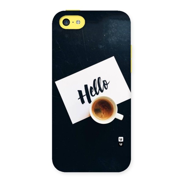 Hello Coffee Back Case for iPhone 5C