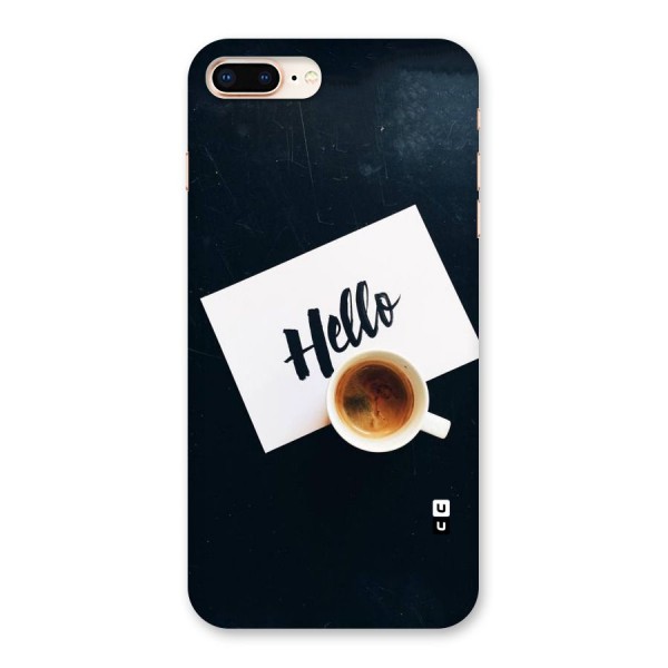 Hello Coffee Back Case for iPhone 8 Plus