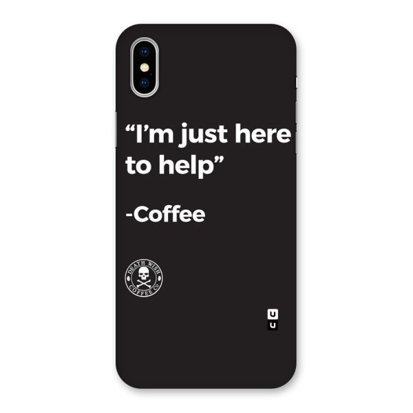 Here To Help Back Case for iPhone X