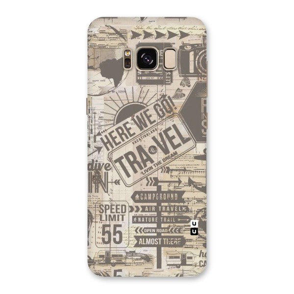 Here We Travel Back Case for Galaxy S8