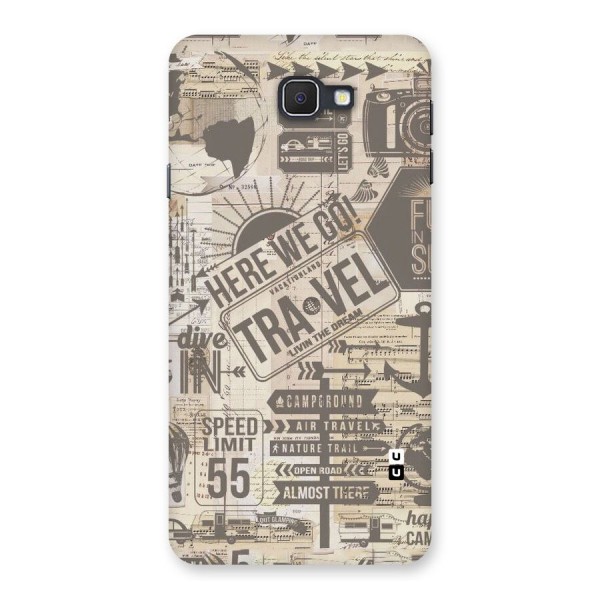 Here We Travel Back Case for Samsung Galaxy J7 Prime