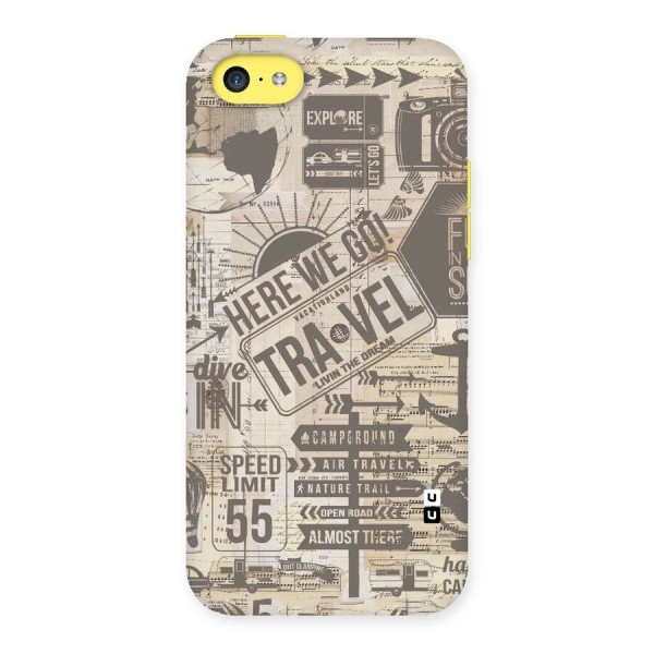 Here We Travel Back Case for iPhone 5C