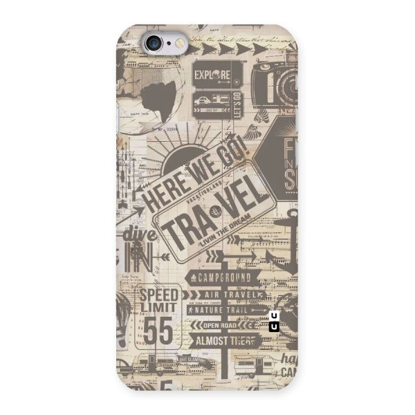 Here We Travel Back Case for iPhone 6 6S
