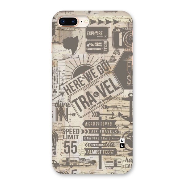 Here We Travel Back Case for iPhone 8 Plus