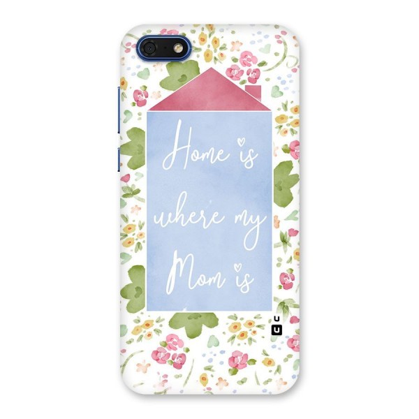 Home is Where Mom is Back Case for Honor 7s