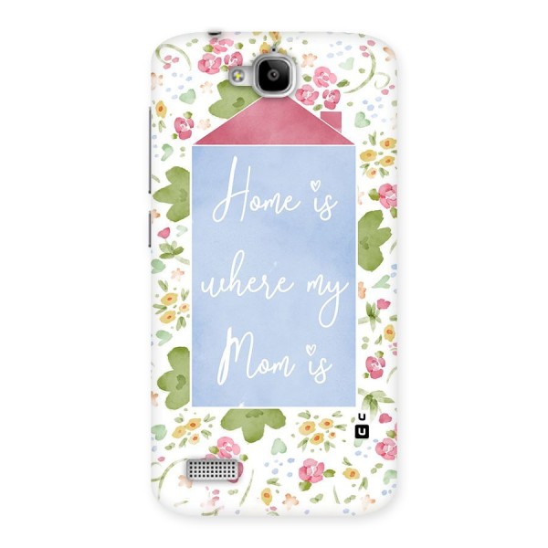 Home is Where Mom is Back Case for Honor Holly