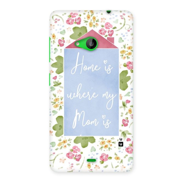 Home is Where Mom is Back Case for Lumia 535