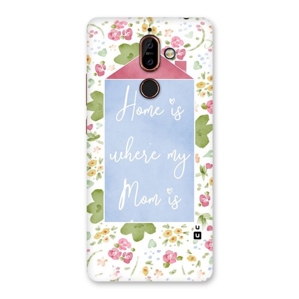Home is Where Mom is Back Case for Nokia 7 Plus