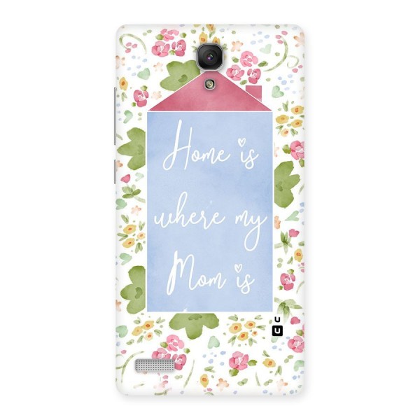 Home is Where Mom is Back Case for Redmi Note