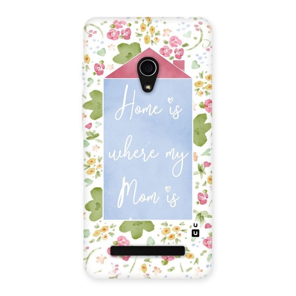 Home is Where Mom is Back Case for Zenfone 5