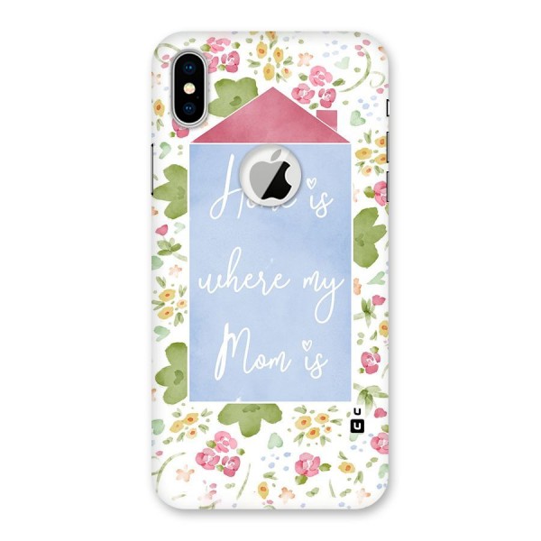 Home is Where Mom is Back Case for iPhone XS Logo Cut