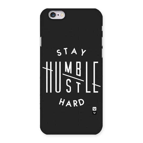 Hustle Hard Back Case for iPhone 6 6S