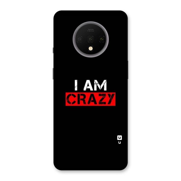 I am Crazy Back Case for OnePlus 7T