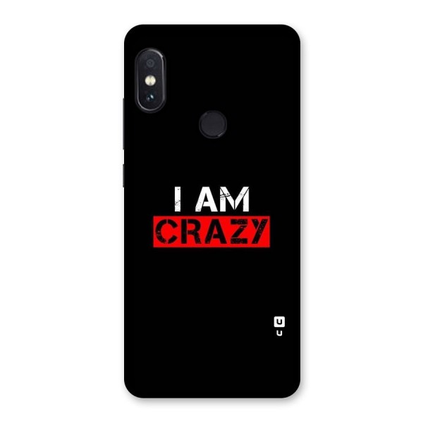 I am Crazy Back Case for Redmi Note 5 Pro