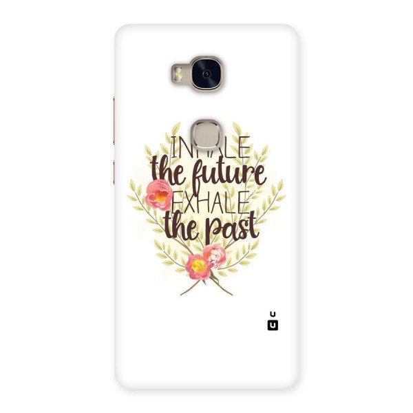 Inhale Future Back Case for Huawei Honor 5X