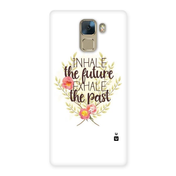 Inhale Future Back Case for Huawei Honor 7