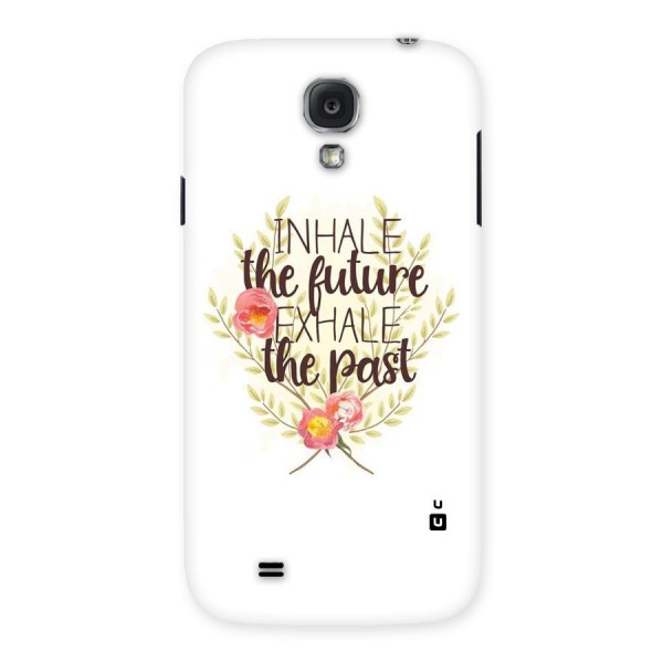 Inhale Future Back Case for Samsung Galaxy S4