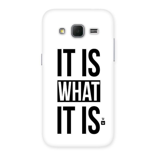 Itis What Itis Back Case for Galaxy Core Prime