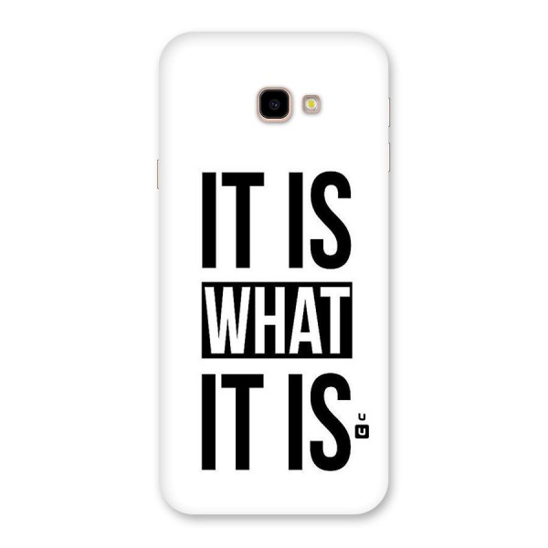 Itis What Itis Back Case for Galaxy J4 Plus