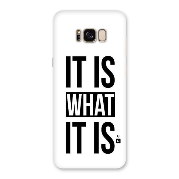 Itis What Itis Back Case for Galaxy S8 Plus