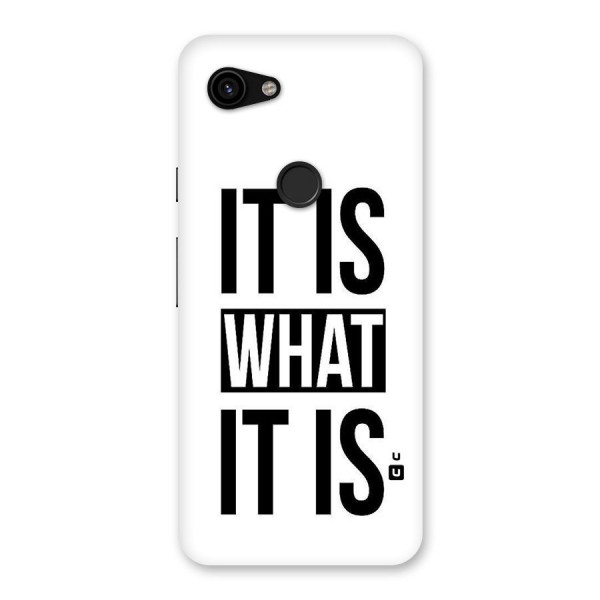 Itis What Itis Back Case for Google Pixel 3a
