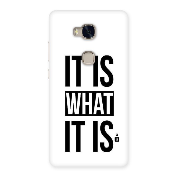 Itis What Itis Back Case for Huawei Honor 5X